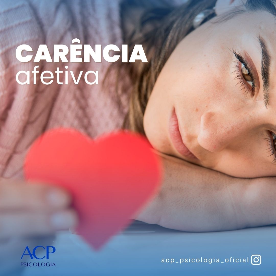 Sobre a carência afetiva