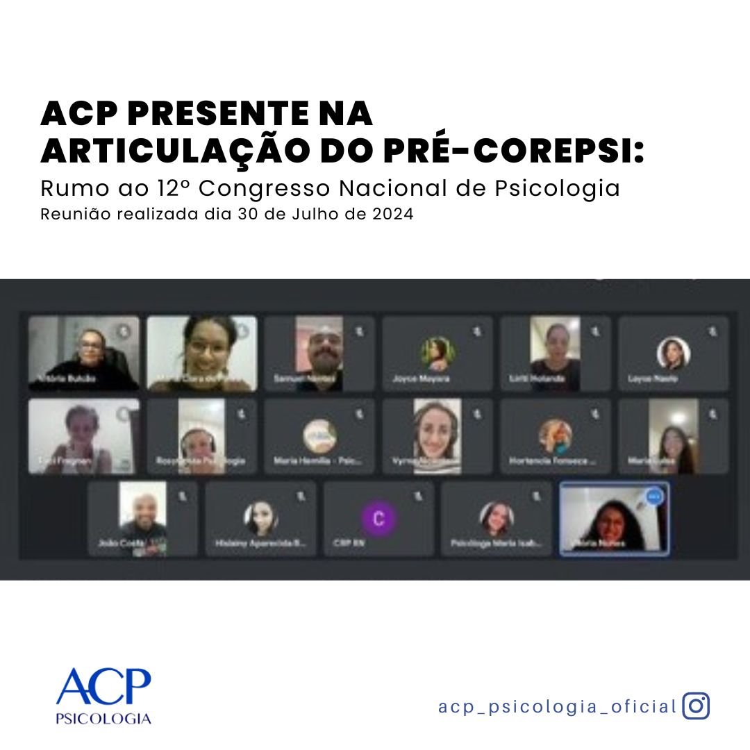 ACP Presente na Articulação do PRÉ-COREPSI: Rumo ao 12º Congresso Nacional de Psicologia